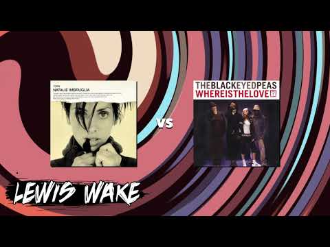 Natalie Imbruglia x Black Eyed Peas - Torn x Where Is The Love? (Mashup)