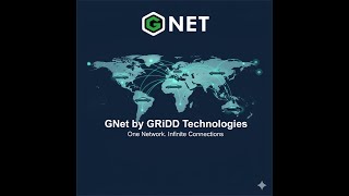 GNet by GRiDD Technologies — One Network, Infinite Connections
