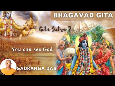 Gita Sutra 7 | Knowledge Of The Absolute Truth |  By Gauranga Das | Bhagavad Gita Chapter 7 Summary