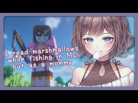 Miori Celesta - 【MINECRAFT ZATSU】 Mommy RP marshmallow reading 【Tsunderia】