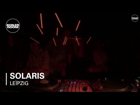 Solaris Boiler Room Leipzig DJ Set