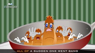 Edewcate english rhymes - Five fat sausages sizzling in a pan