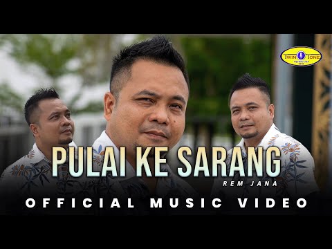 Pulai Ke Sarang - Rem Jana (Official Music Video)