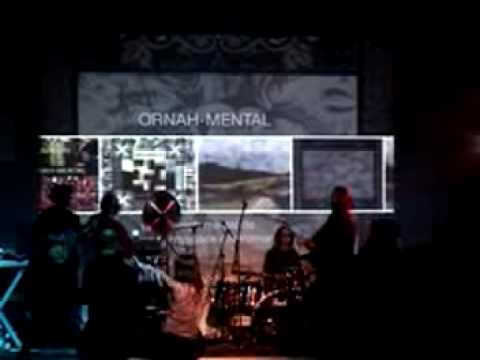 ORNAH-MENTAL - live