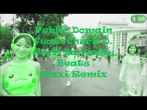 Public Domain feat. Chuck D. -  Rock Da Funky Beats