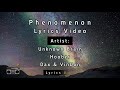 Unknown Brain & Hoober - Phenomenon ft. Dax & VinDon [Lyrics]