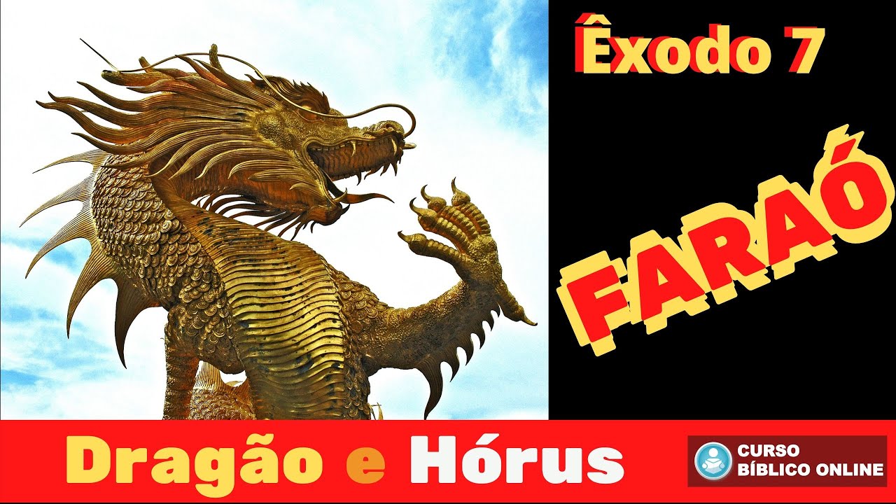 Êxodo 7 - O Cordeiro x Dragão - Elohim x Hórus