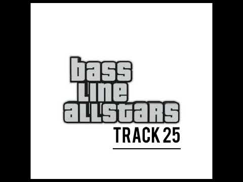 BASSLINE ALLSTARS! Pantha, Trilla, Bomma & More! TRACK 25