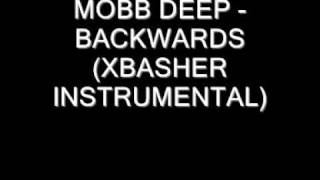 MOBB DEEP - BACKWARDS (XBASHER INSTRUMENTAL)