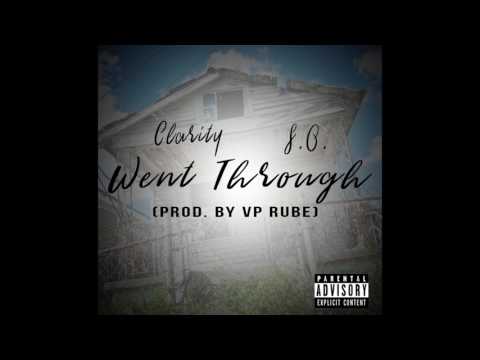 Clarity ft. SO (SYN) - Went Through (Prod. By VP Rube) (Audio)