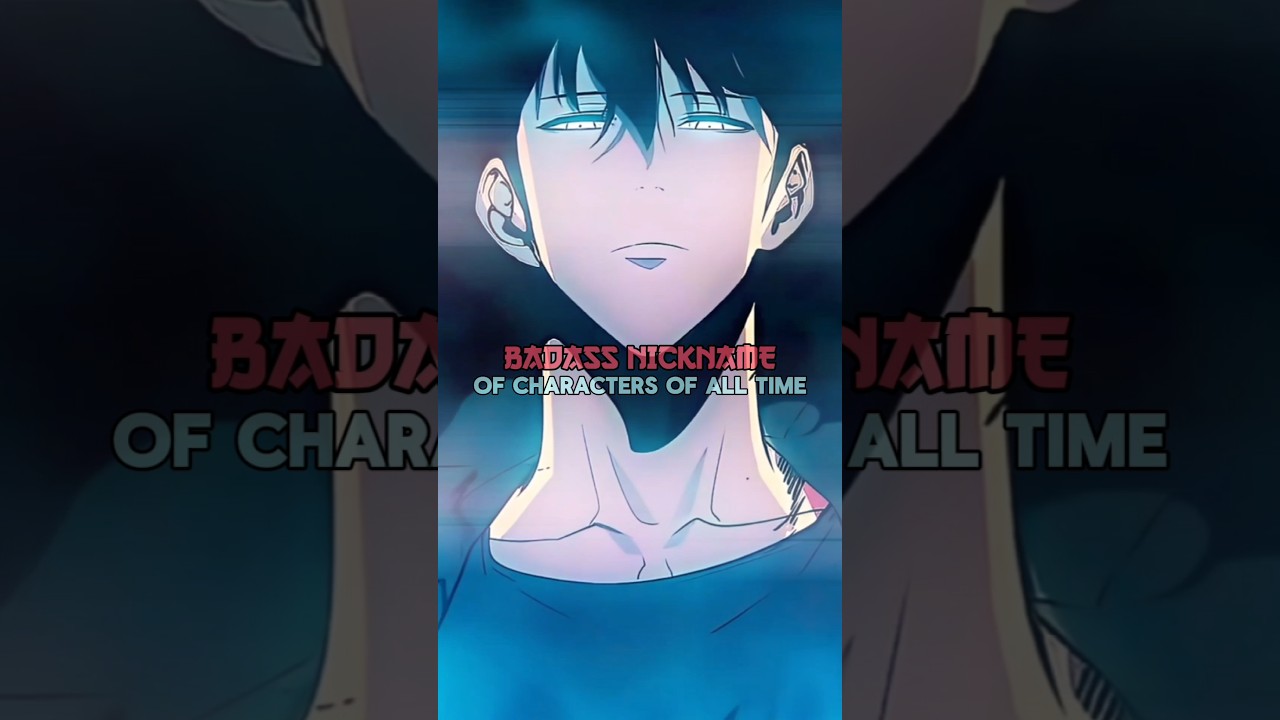 Badass nicknames of characters of all time 💀 #animeshorts #anime