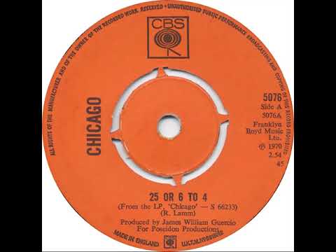 UK New Entry 1970 (136) Chicago - 25 Or 6 To 4