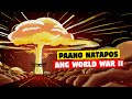 Paano natapos World War II (6 taong digmaan)