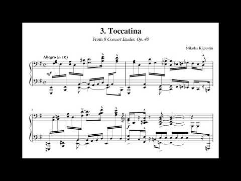 Nikolai Kapustin - 8 Concert Etudes, Op. 40: III. Toccatina