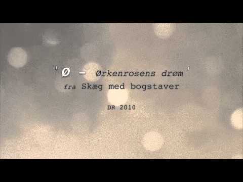 Ø  - Ørkenrosens Drøm