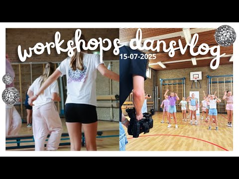 DANSVLOG #5 ☀️ Summerworkshops Streetbeatz 💛💓💜💚