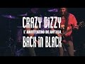 Crazy Dizzy Back In Black
