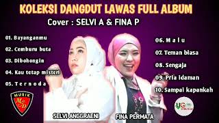 Download lagu KOLEKSI COVER DANGDUT LAWAS FULL ALBUM - VOCAL SELVI ANGGRAENI - FINA PERMATA Musik By. UGS mp3