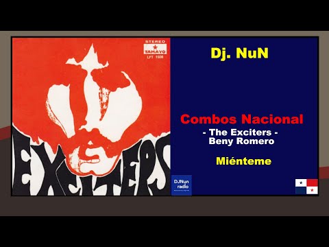 Dinamico Exciters con Beny Romero - Miénteme