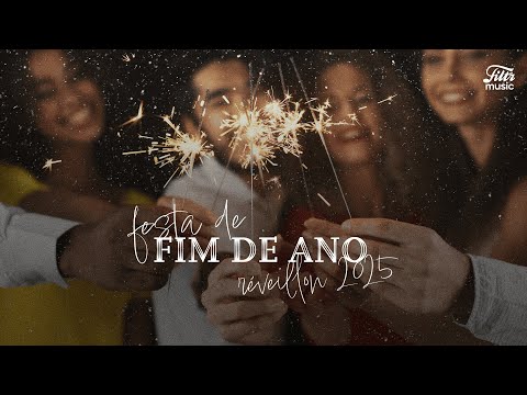 Playlist Festa de Fim de Ano - Réveillon 2025 🪩✨