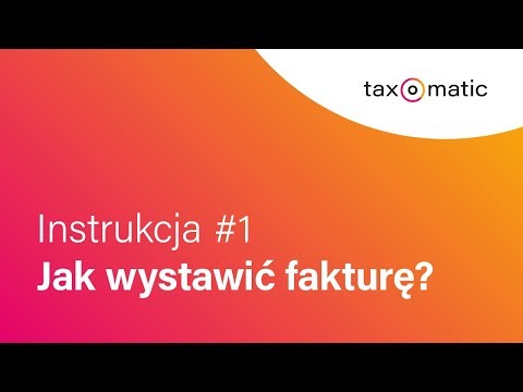 #1 Jak wystawić fakturę?