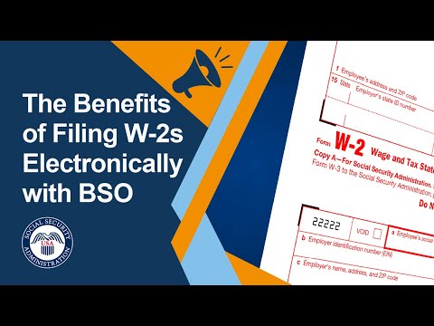 The Benefits of Filing W-2s Electronically with BSO