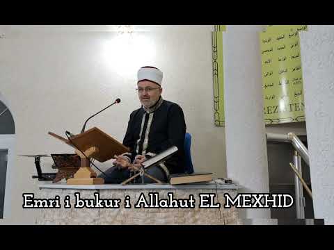 Emri i bukur i Allahut EL MEXHID | Hoxhë Ali ef. Sadiku