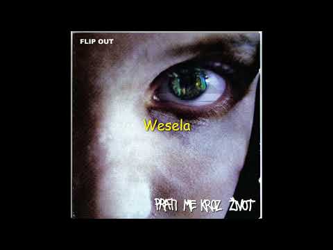 Flip Out - Wesela ft Kiza RH, Wikluh Sky