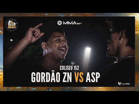 (CHAMOU PRO MANO A MANO 🔥🔥) GORDÃO ZN X ASP - BATALHA DO COLISEU - EDIÇÃO 152