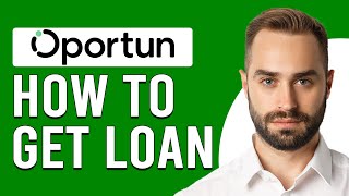 How To Get A Loan From Oportun (How To Apply For A Loan From Oportun)