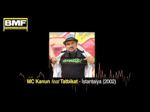 MC Kanun feat. Tatbikat - İstantalya (2002)