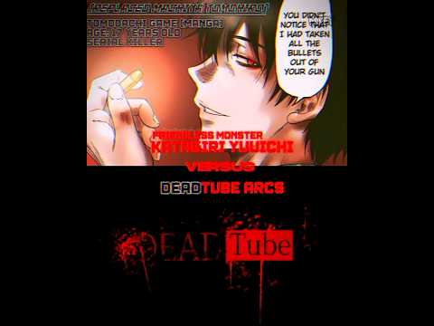 Katagiri Yuuichi VS DeadTube Arcs | Tomodachi Game and DeadTube