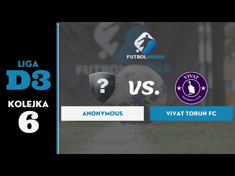 Vivat Toruń FC - Anonymous - Liga D3 (6. kolejka Jesień 2021)