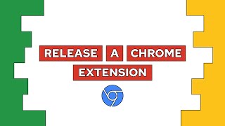 How To Release A Chrome Extension (Step-By-Step)
