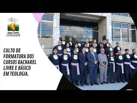 Culto de Formatura dos cursos Bacharel Livre e Básico em Teologia  - Culto Ao Vivo - 11/12/2021