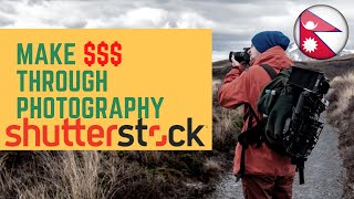 How To Make Money With Photography | Get Payment In Nepal | Shutterstock | Nepal
