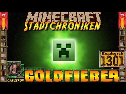 Minecraft #1301 -Stadtchroniken- Goldfieber [HD+Deutsch]