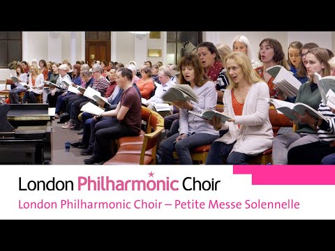 London Philharmonic Choir – Petite Messe Solennelle (1)