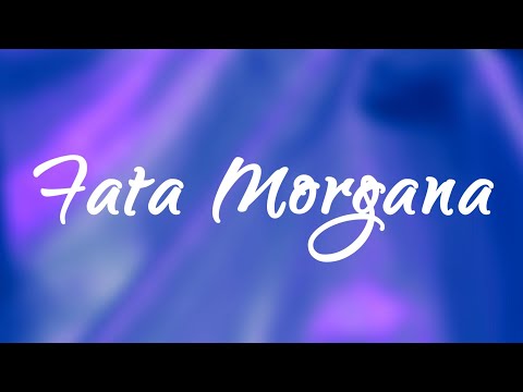 Nina Chuba - Fata Morgana (Lyrics)