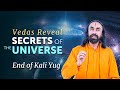 MULTIUNIVERSE TIME TRAVEL End Of KALI YUG As Explained In VEDAS Bhagavad Gita