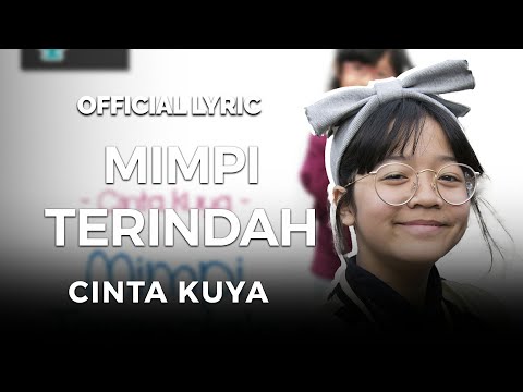 Cinta Kuya - Mimpi Terindah (Official Lyric)