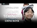 Cinta Kuya - Mimpi Terindah (Video Lirik)