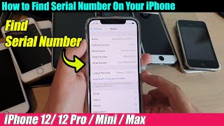 iPhone 12/12 Pro: How to Find Serial Number On Your iPhone
