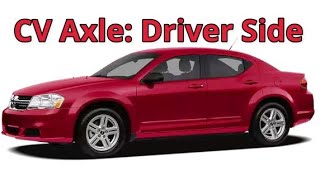 Replacing The Driver-Side CV Axle On Your 2011 Fwd 3.6 Litre Dodge Avenger: Step-by-Step Guide!