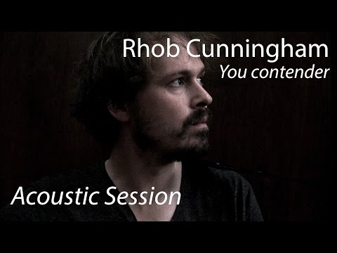 #800 Rhob Cunningham - You contender (Acoustic Session)