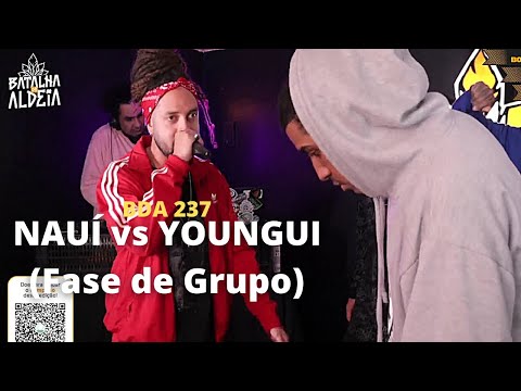 NAUÍ vs YOUNGUI (FASE DE GRUPO) BDA 237 - EDIÇÃO PRESENCIAL NOS ESTÚDIOS!