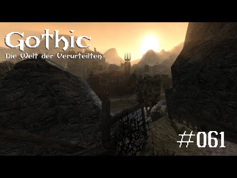 Gothic ⚔️ #061 - Lava ist heiß
