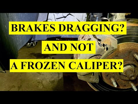 Brakes Still  Dragging? And Not a Frozen Caliper?