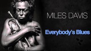 Miles Davis - Everybody's Blues