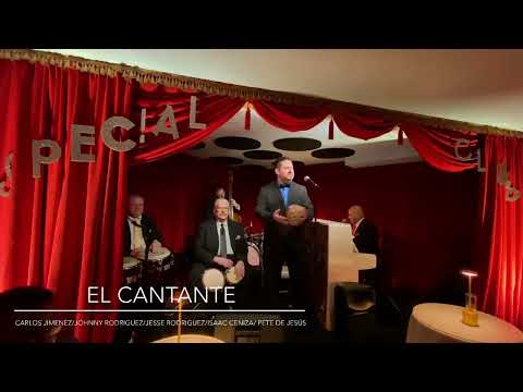 El Cantante by William Ash ,Johnny Dandy Rodriguez, Carlos Jimenez Mambo Quintet